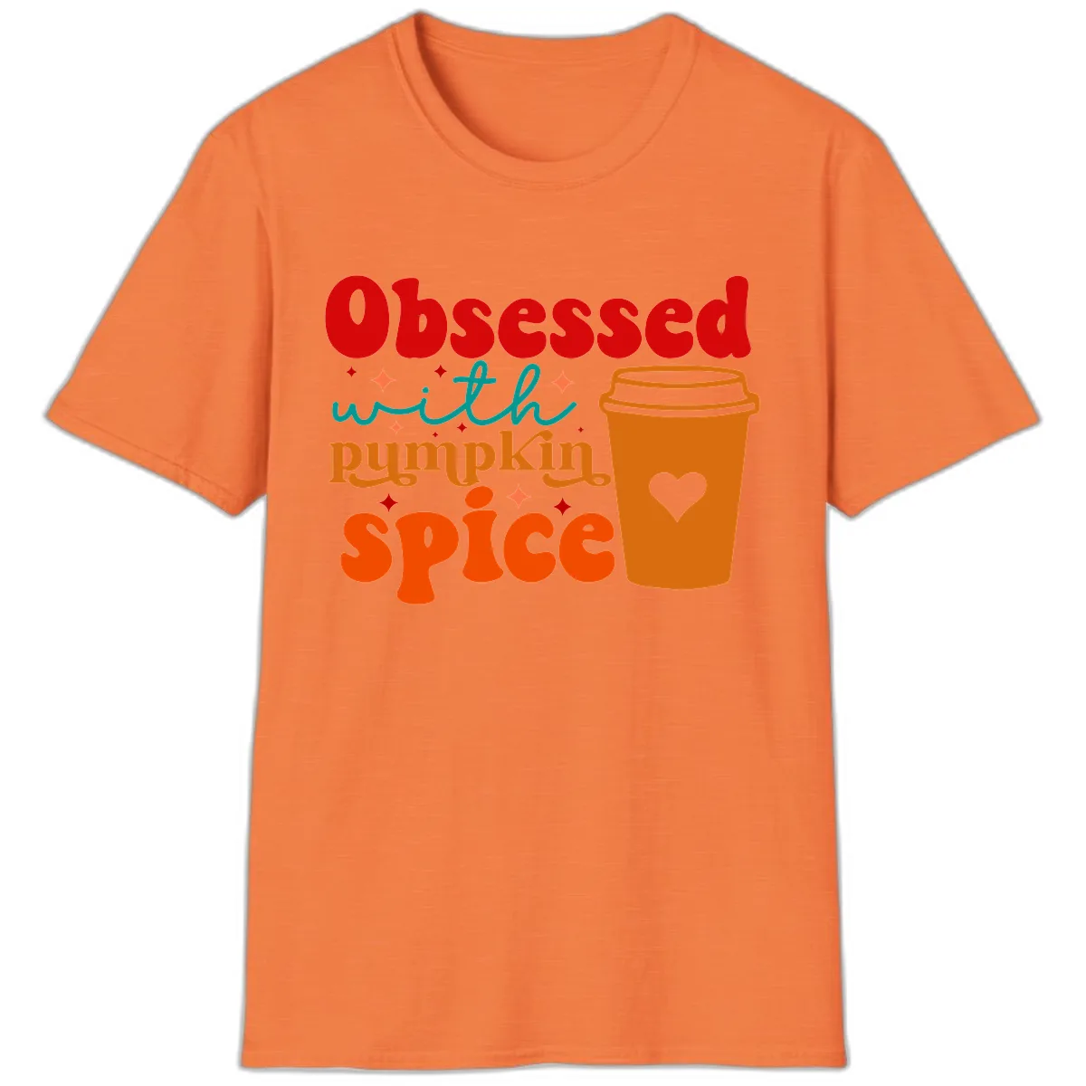 Obsessed With Pumpkin Spice Coffee T-Shirt in Heather Orange