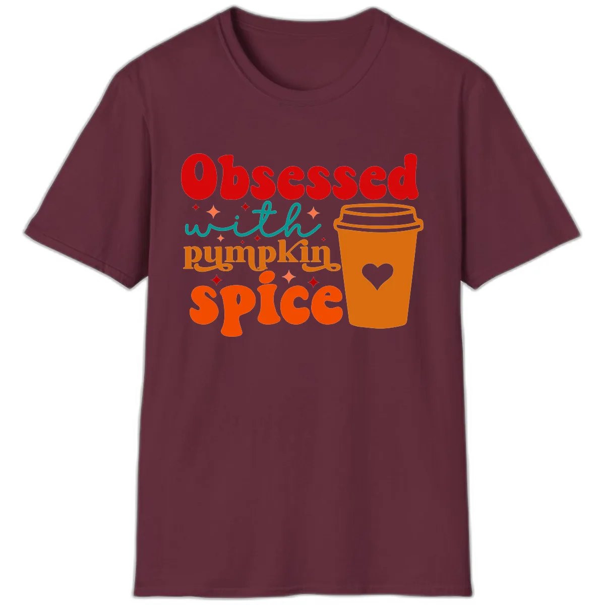 Obsessed With Pumpkin Spice Coffee T-Shirt in Maroon