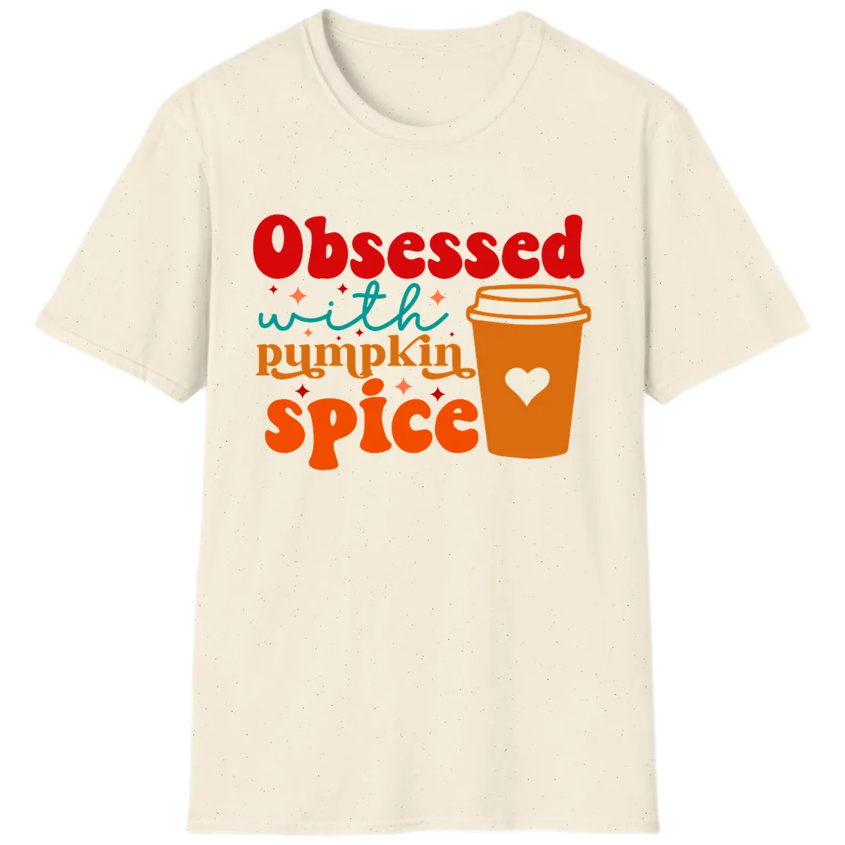 Obsessed With Pumpkin Spice Coffee T-Shirt in Natural