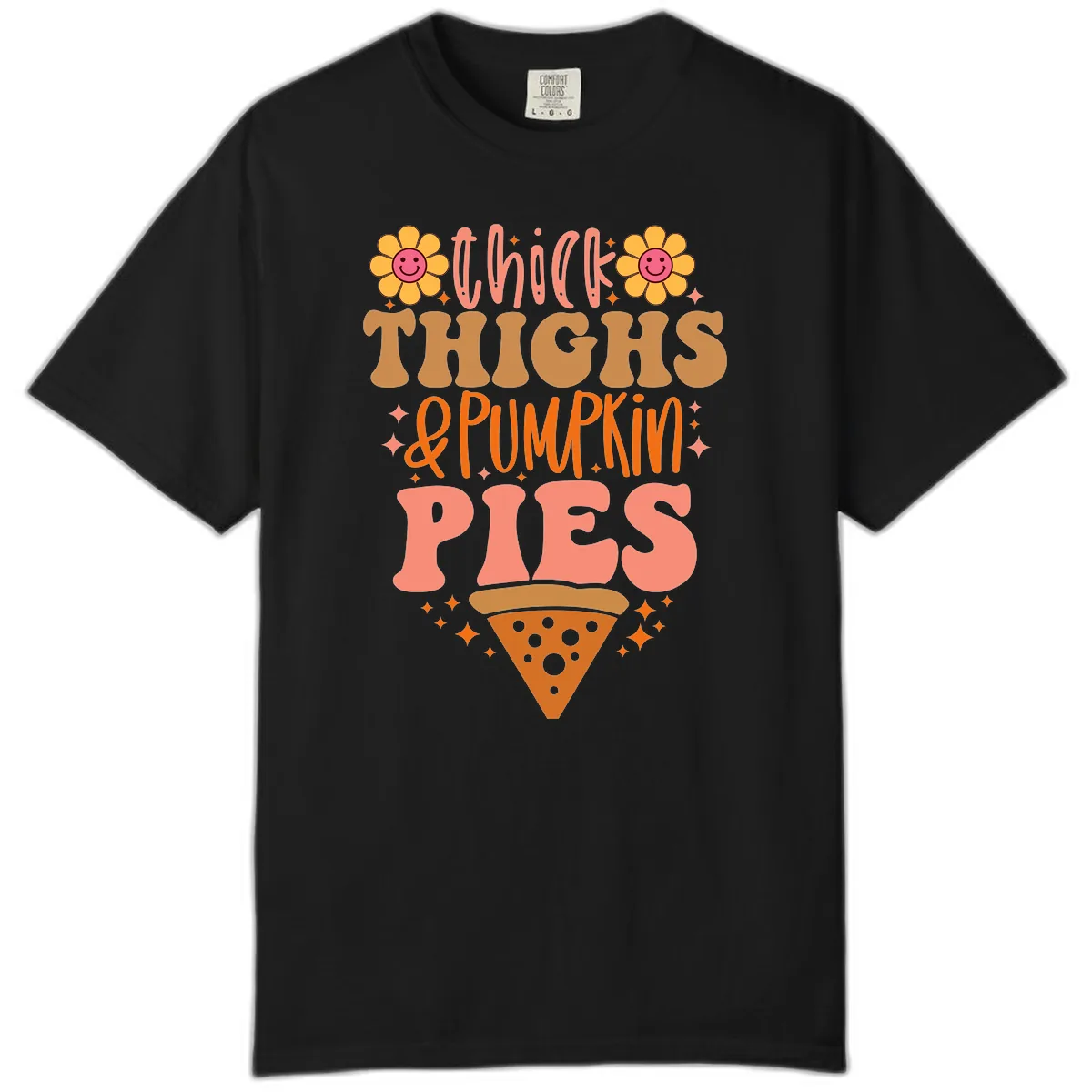 Thick Thighs And Pumpkin Pies Comfort Color in Black