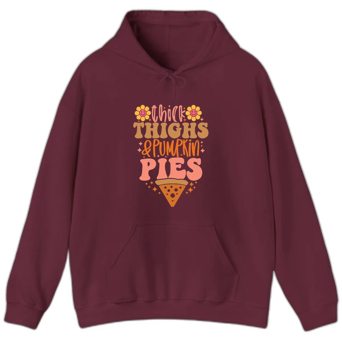 Thick Thighs And Pumpkin Pies Hoodie in Maroon
