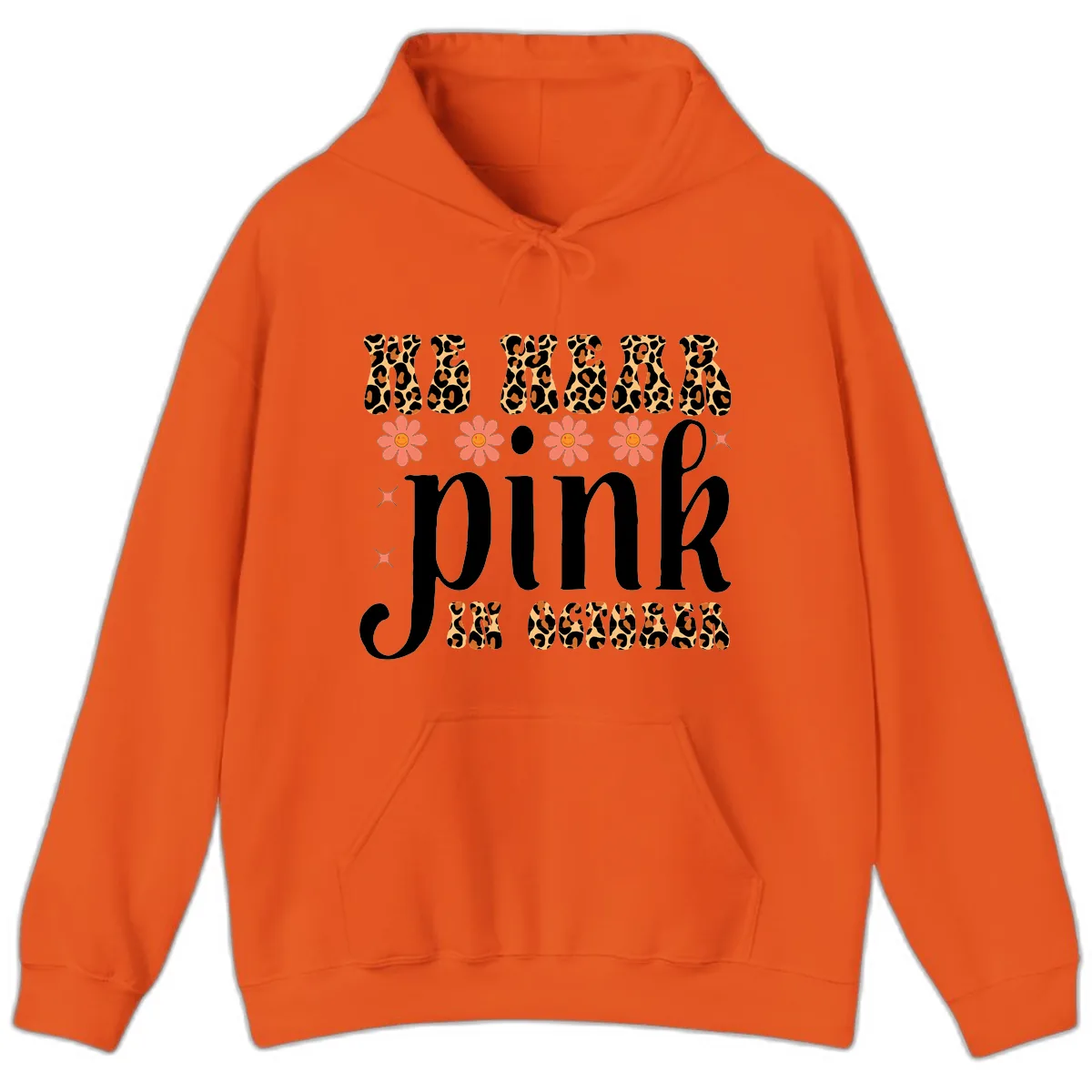 We Wear Pink In October Hoodie in Orange