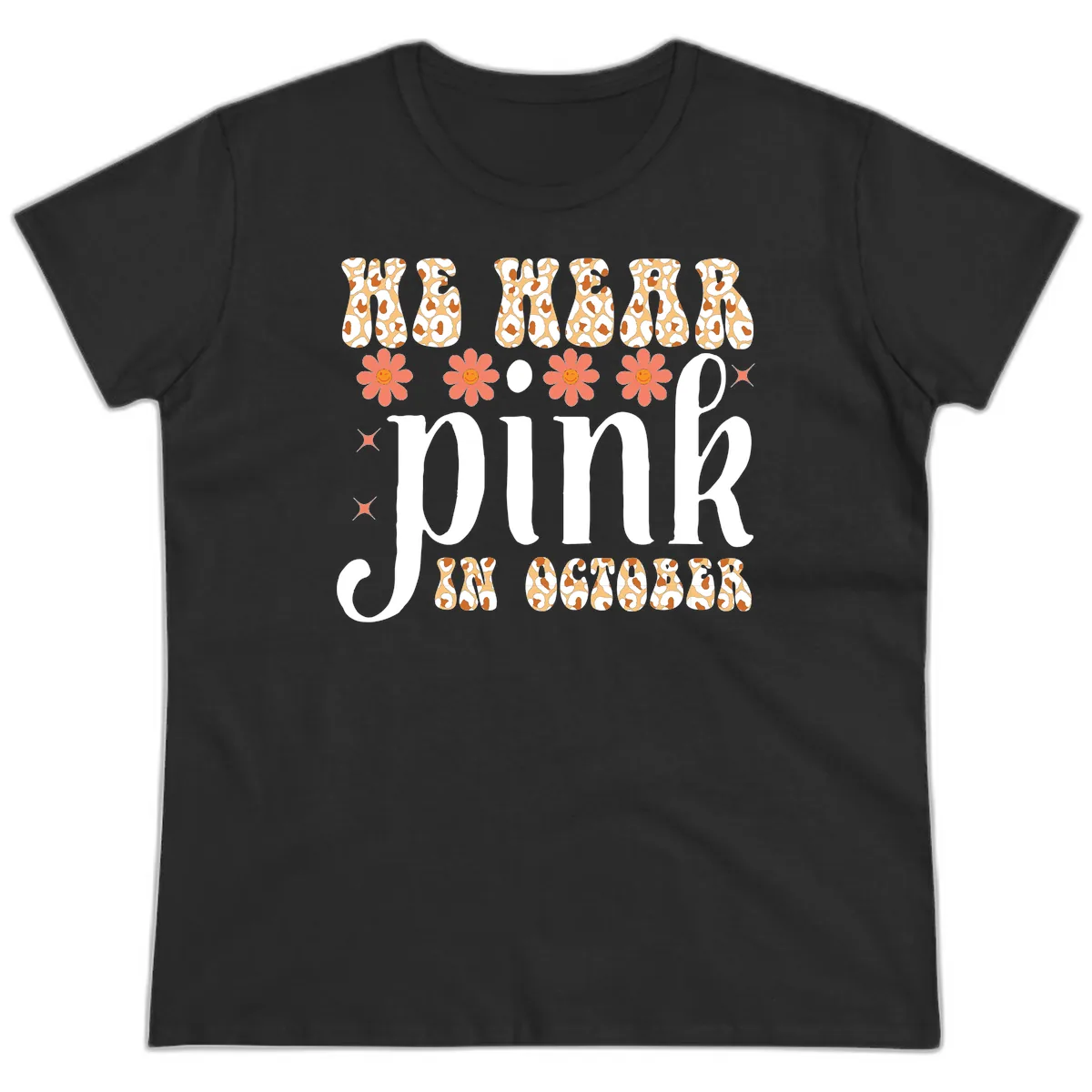 We Wear Pink In October Ladies Tee in Black