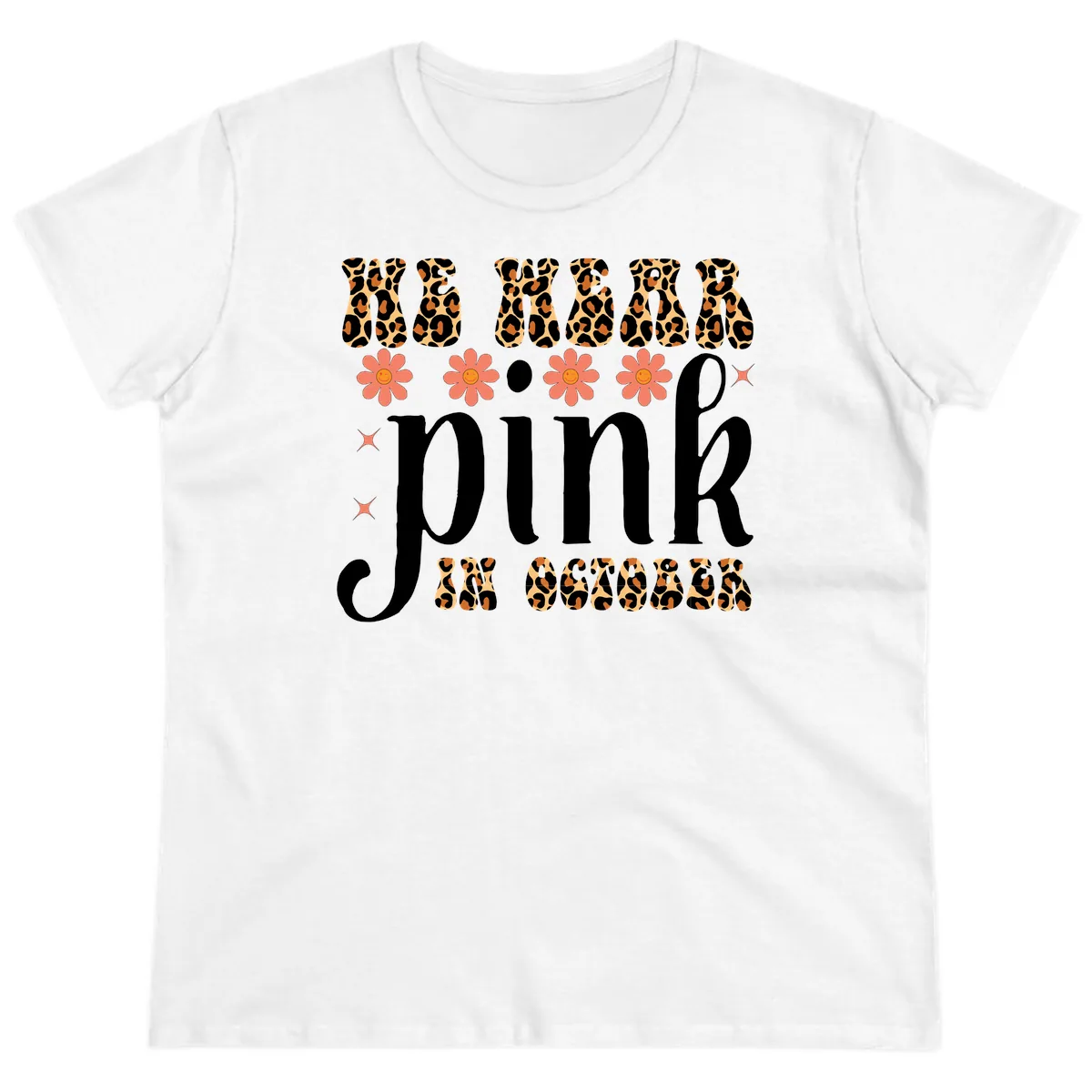 We Wear Pink In October Ladies Tee in White