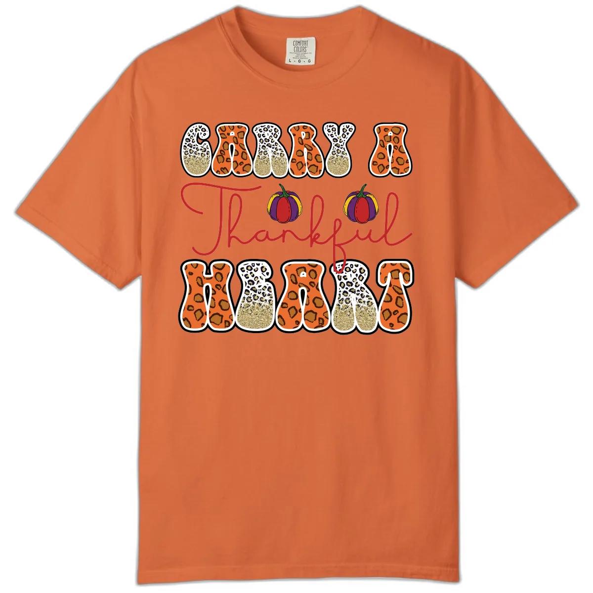 Carry A Thankful Heart Comfort Color in Burnt Orange