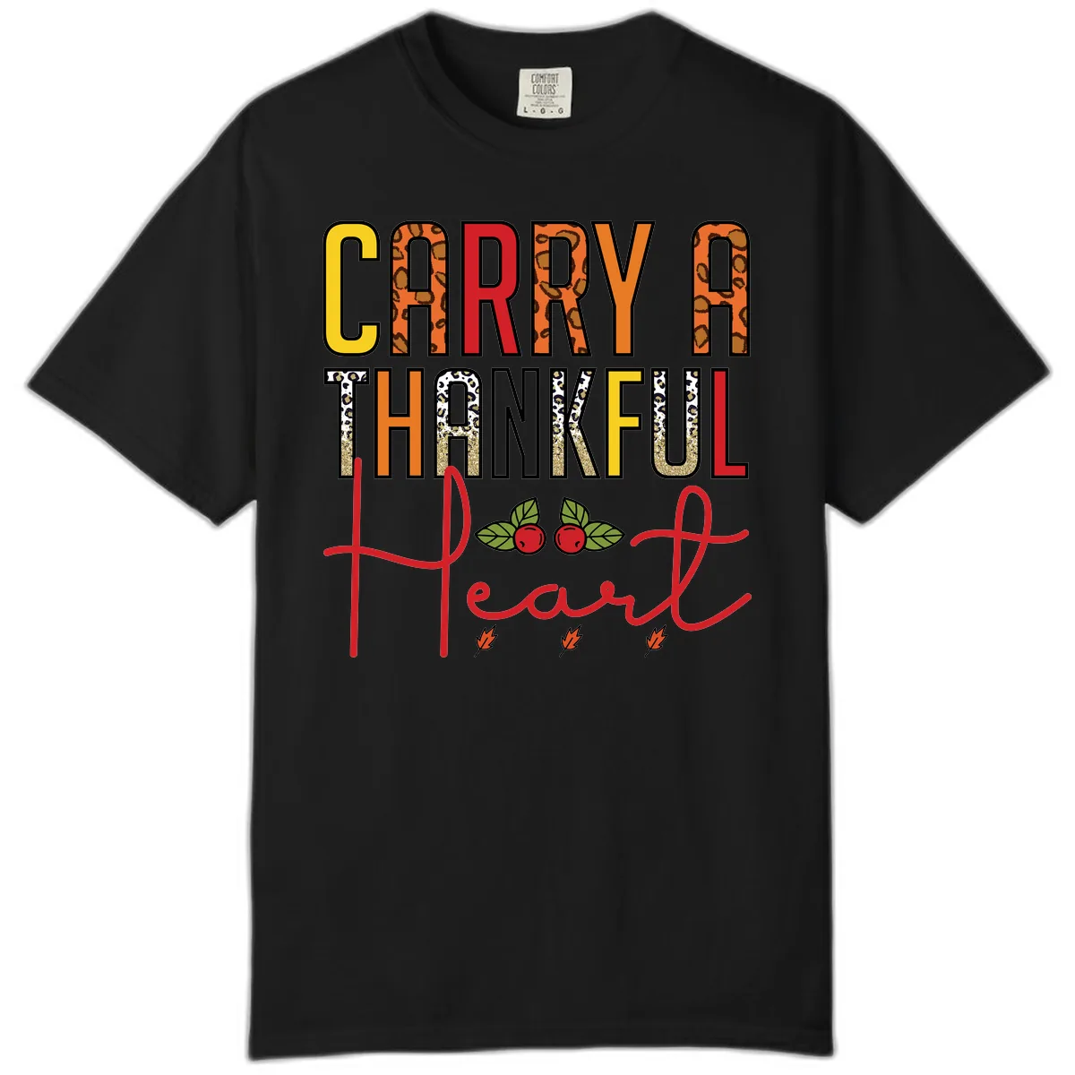 Carry A Thankful Heart Design Comfort Color in Black
