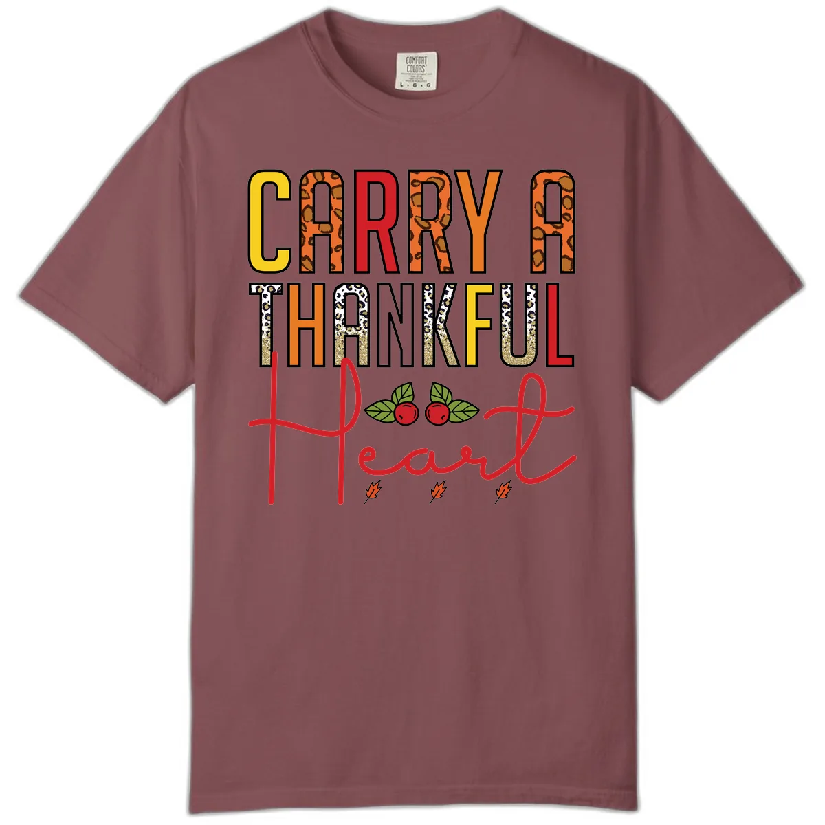 Carry A Thankful Heart Design Comfort Color in Brick