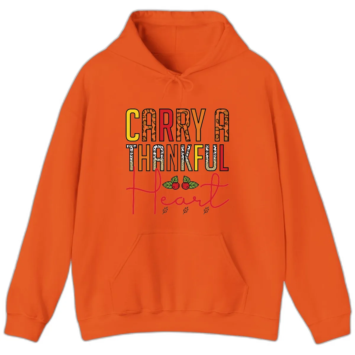 Carry A Thankful Heart Design Hoodie in Orange