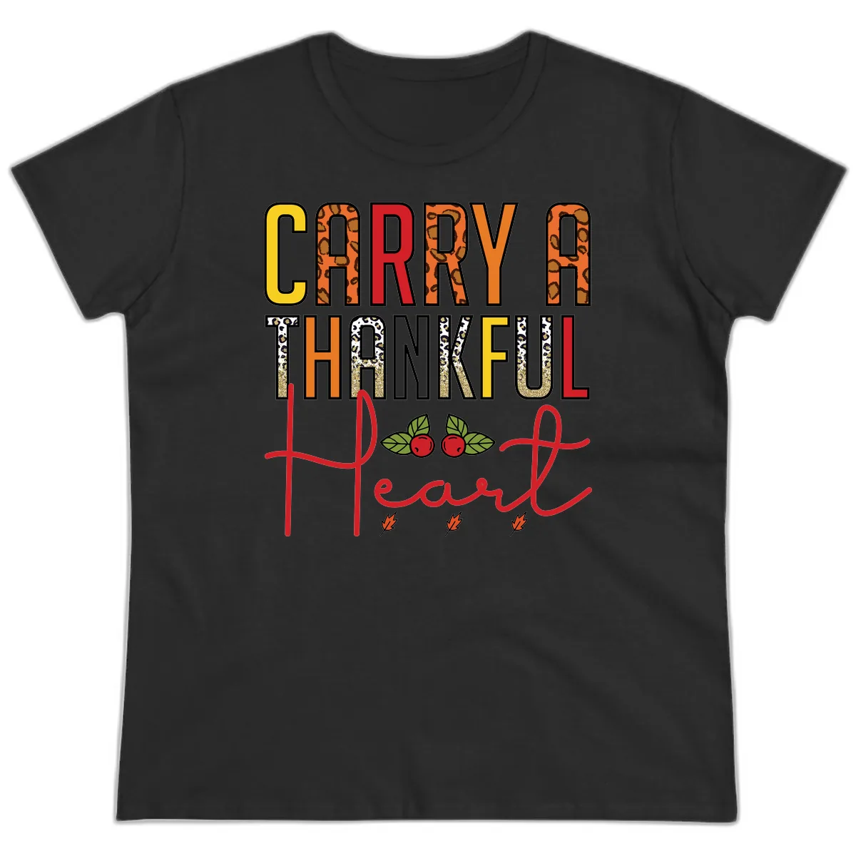 Carry A Thankful Heart Design Ladies Tee in Black
