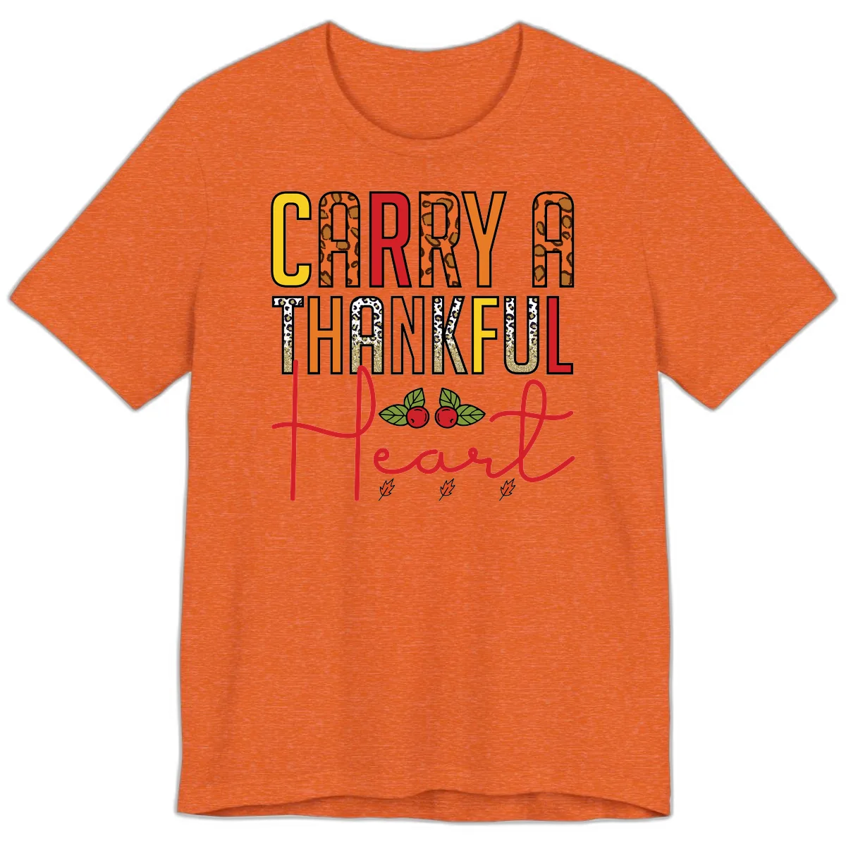 Carry A Thankful Heart Design Premium T-Shirt in Heather Orange