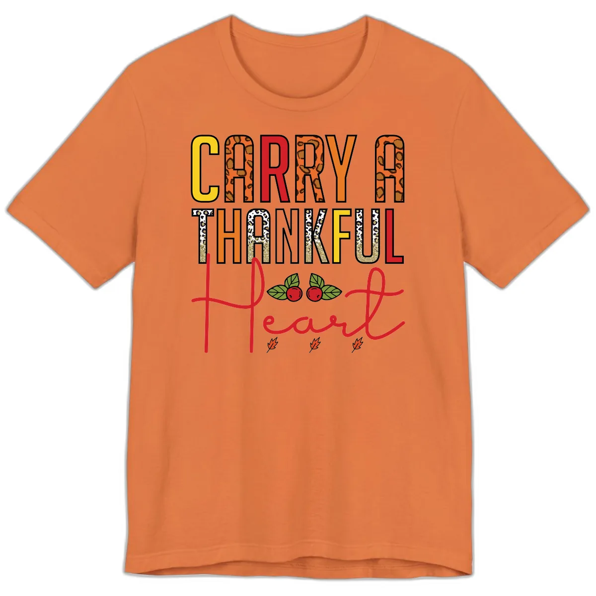 Carry A Thankful Heart Design Premium T-Shirt in Burnt Orange