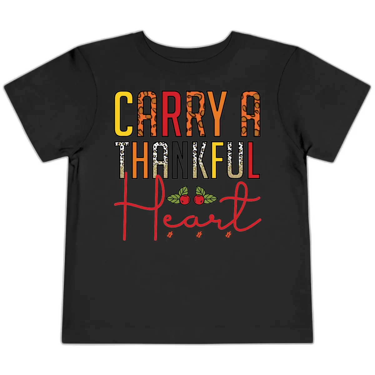 Carry A Thankful Heart Design Toddler T-Shirt in Black