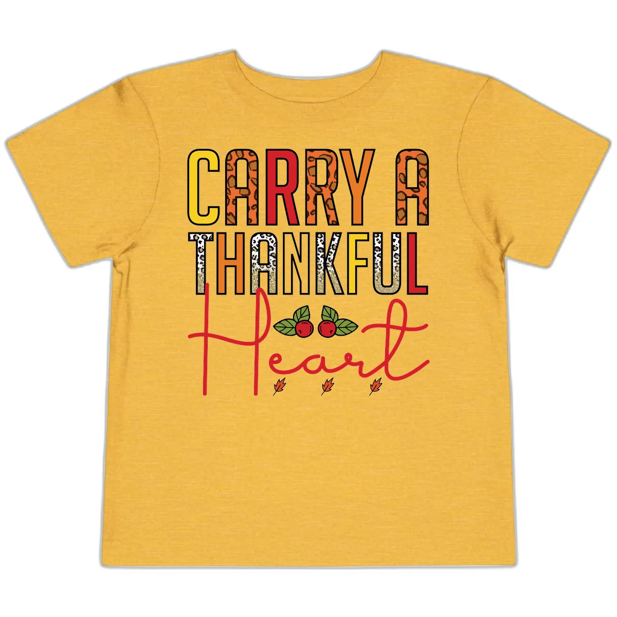 Carry A Thankful Heart Design Toddler T-Shirt in Heather Yellow Gold