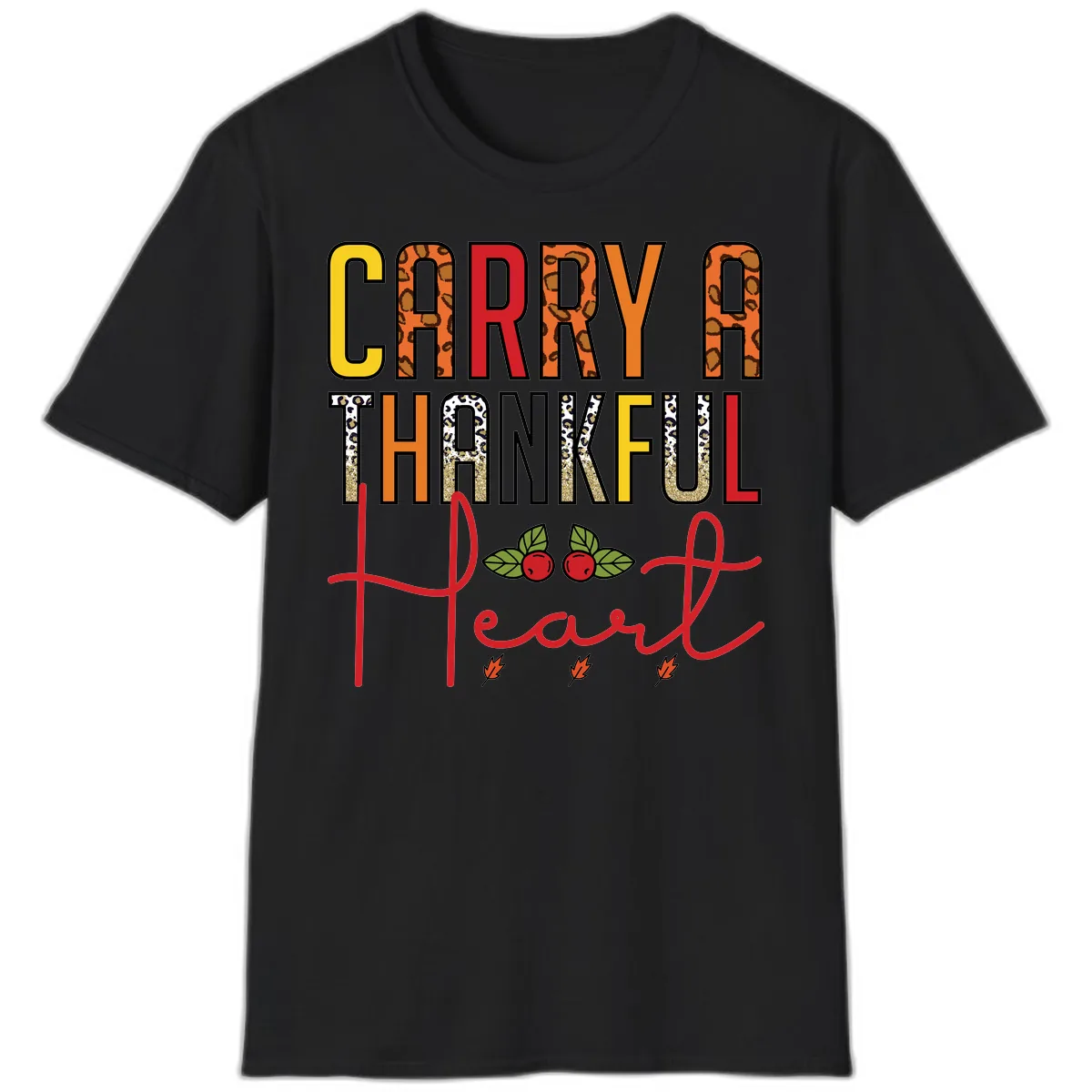 Carry A Thankful Heart Design T-Shirt in Black