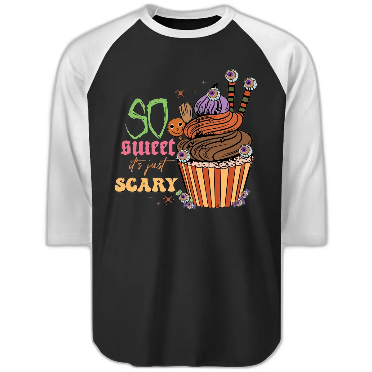 So Sweet It's Just Scary Halloween Cupcake Raglan 3/4 in Black White