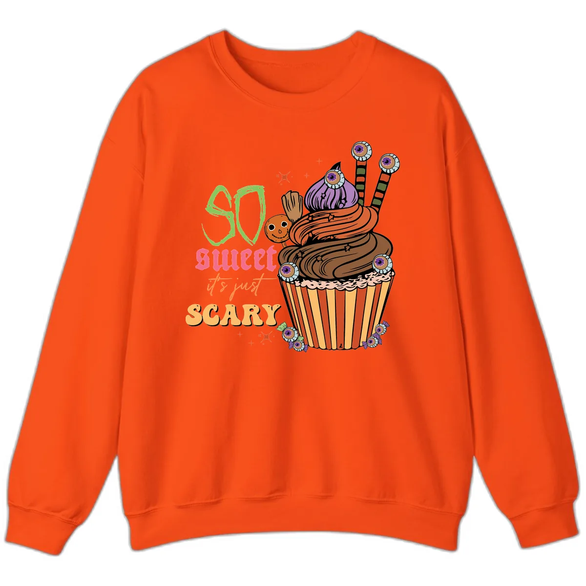 So Sweet It's Just Scary Halloween Cupcake Sweatshirt in Orange