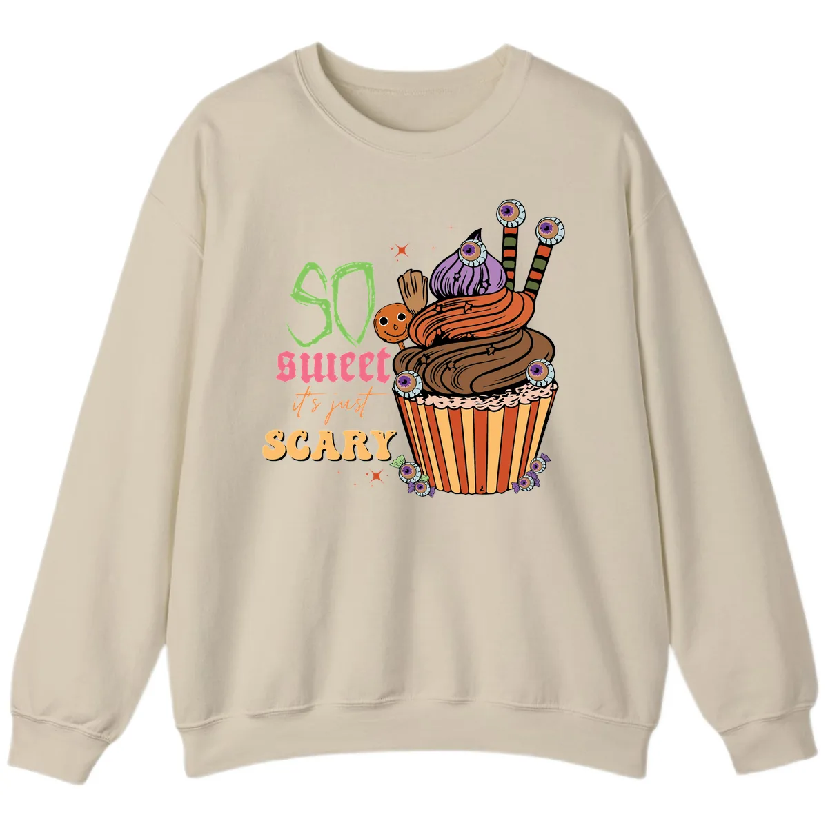So Sweet It's Just Scary Halloween Cupcake Sweatshirt in Sand