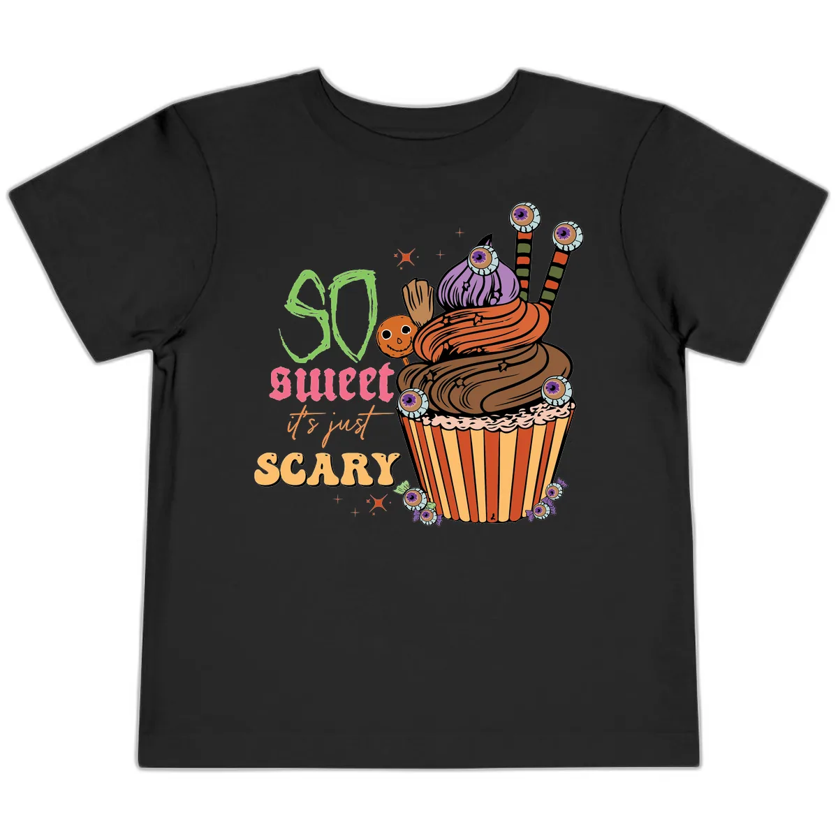 So Sweet It's Just Scary Halloween Cupcake Toddler T-Shirt in Black