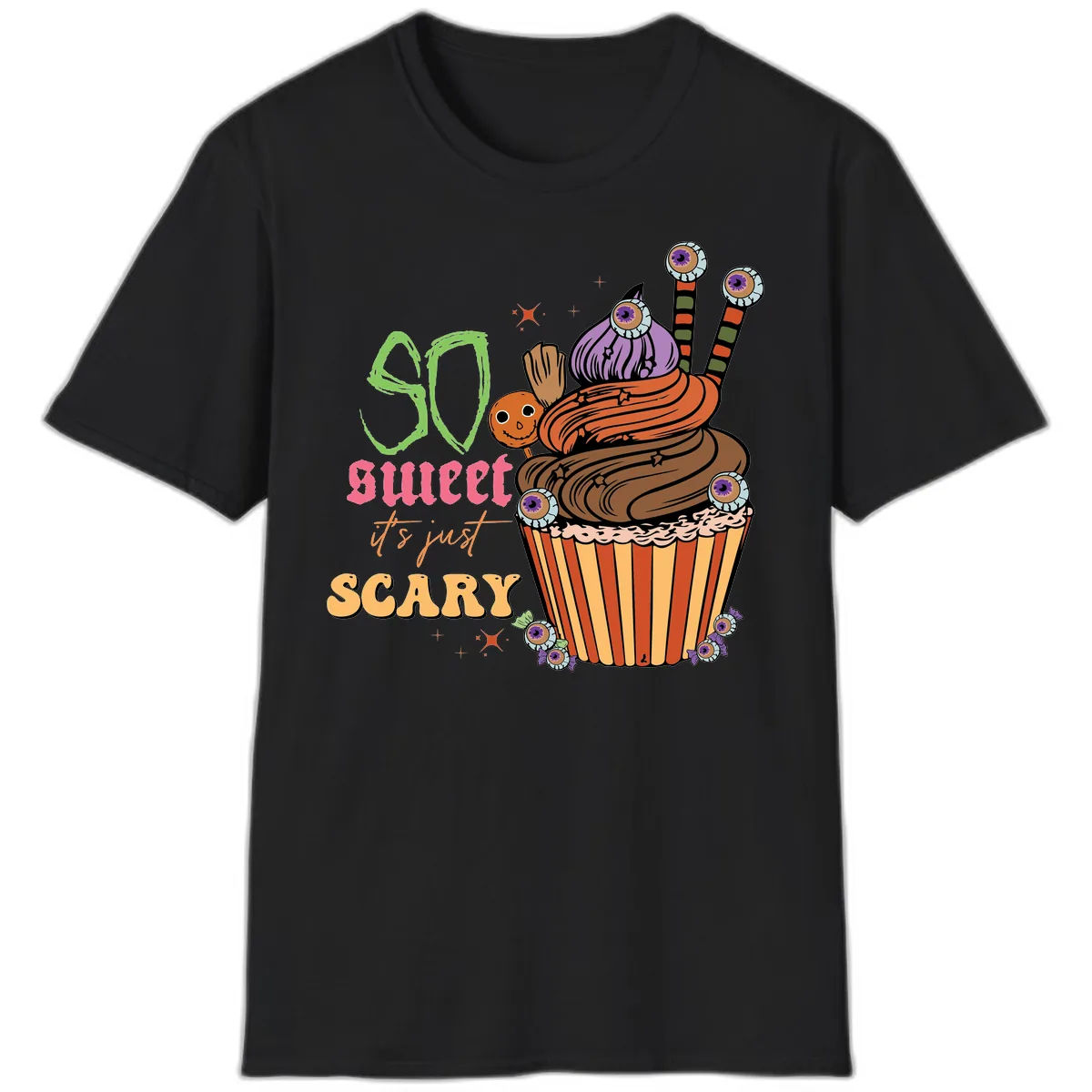 So Sweet It's Just Scary Halloween Cupcake T-Shirt in Black