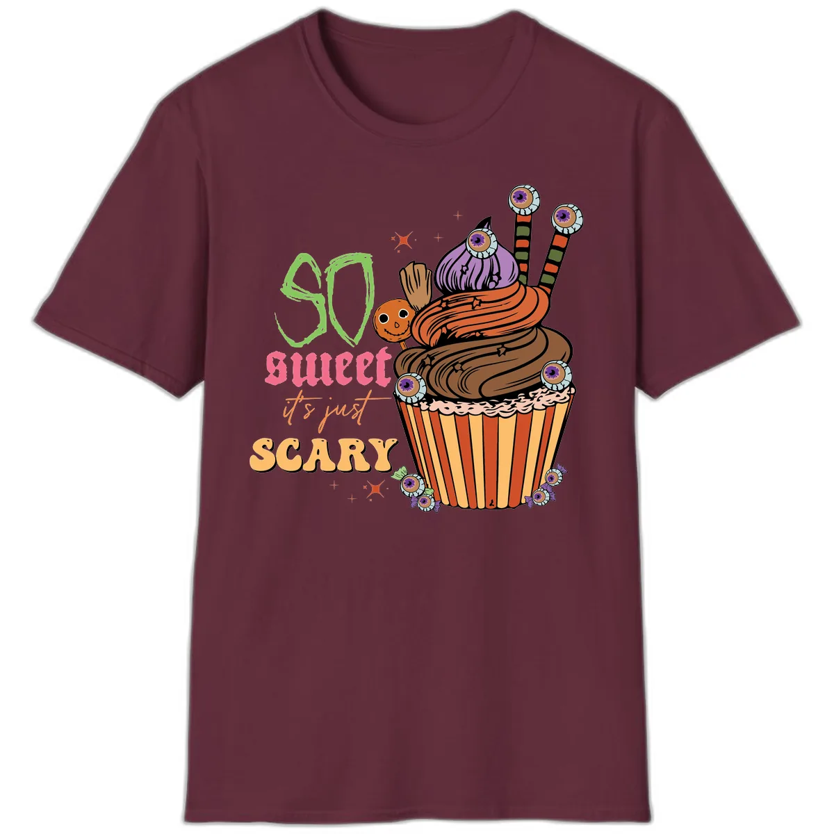 So Sweet It's Just Scary Halloween Cupcake T-Shirt in Maroon