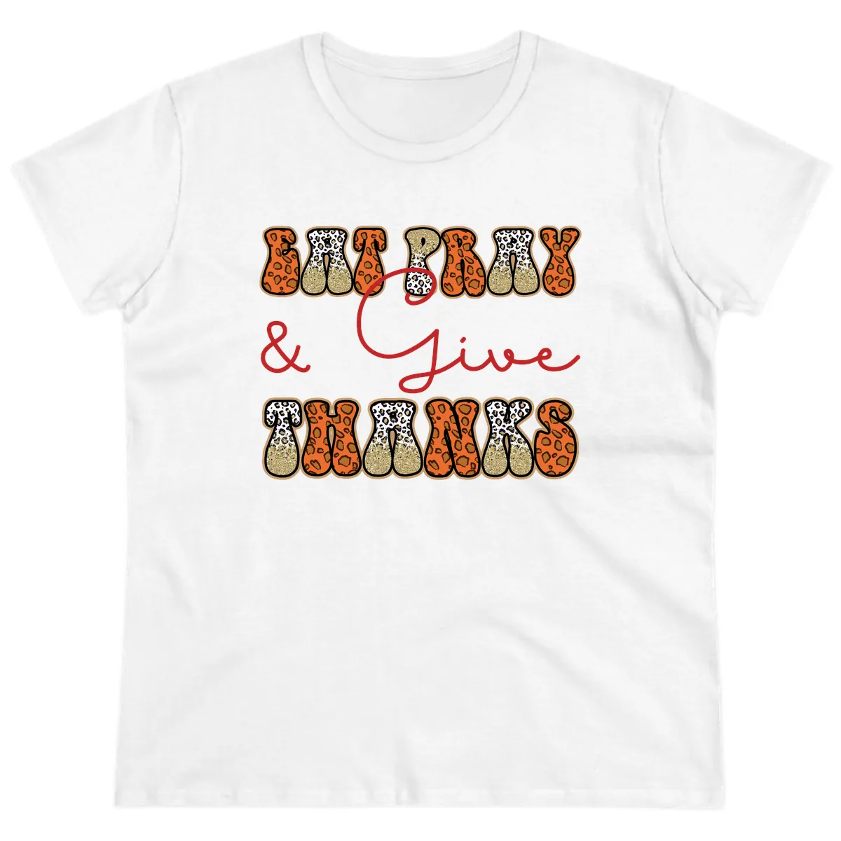 Eat Pray Give Thanks Leopard Print Ladies Tee in White