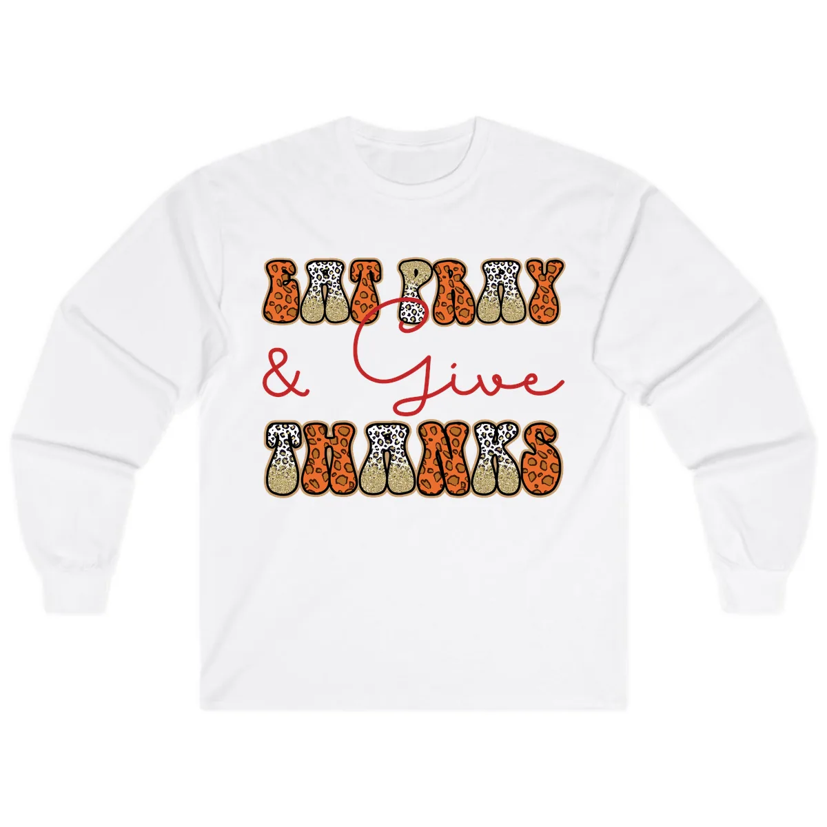 Eat Pray Give Thanks Leopard Print Long Sleeve in White