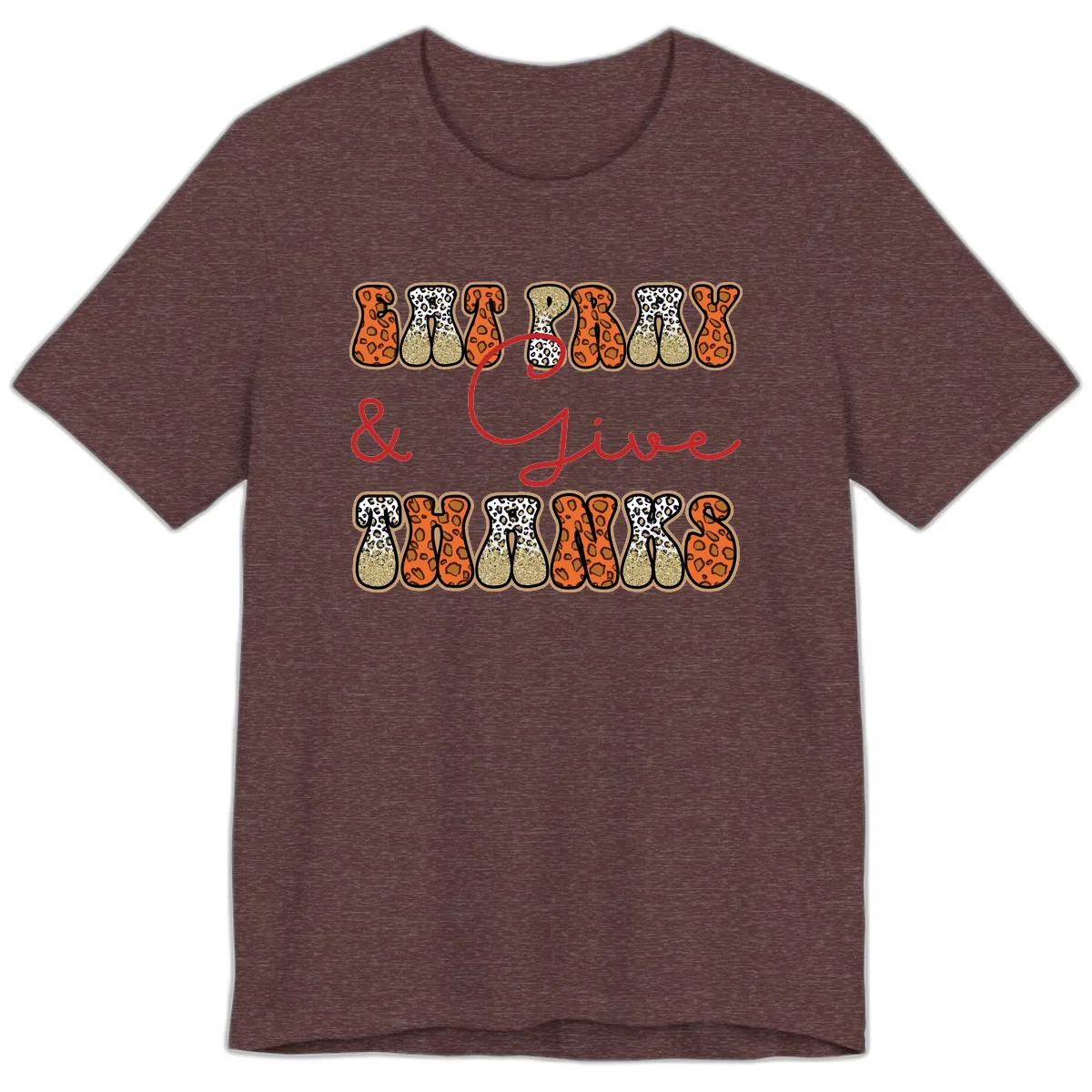 Eat Pray Give Thanks Leopard Print Premium T-Shirt in Heather Maroon