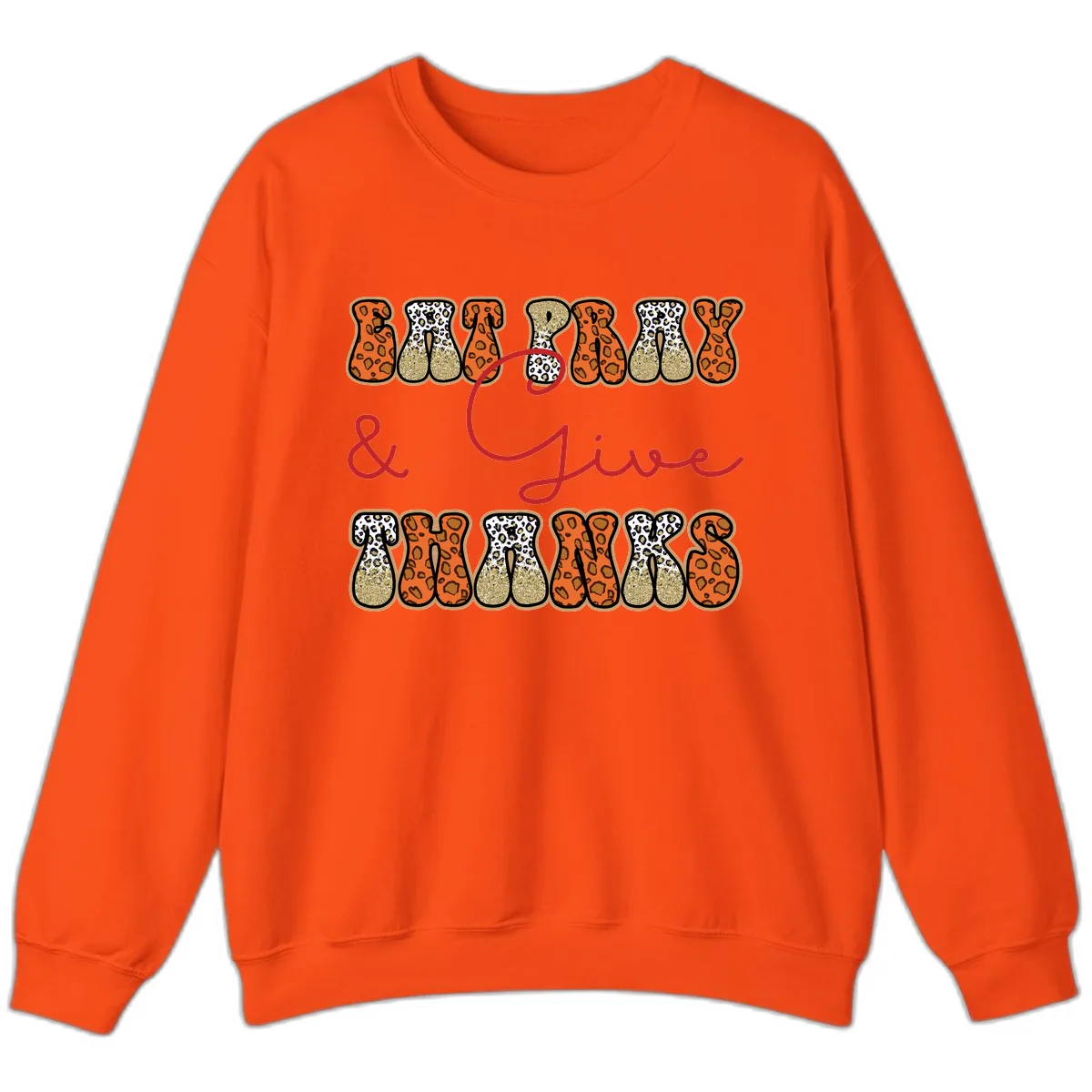 Eat Pray Give Thanks Leopard Print Sweatshirt in Orange