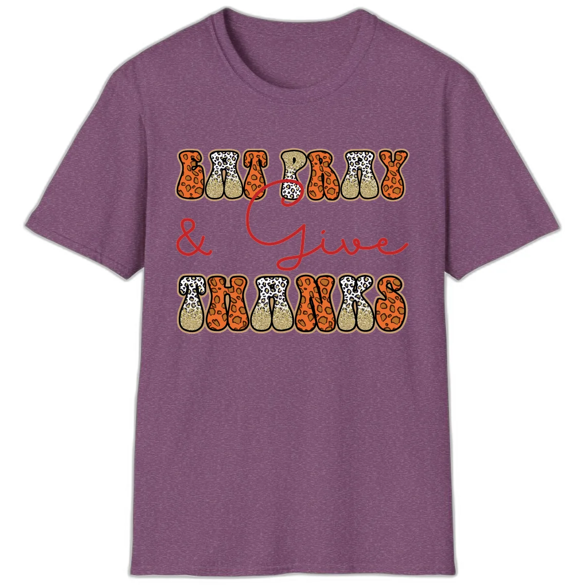 Eat Pray Give Thanks Leopard Print T-Shirt in Heather Maroon