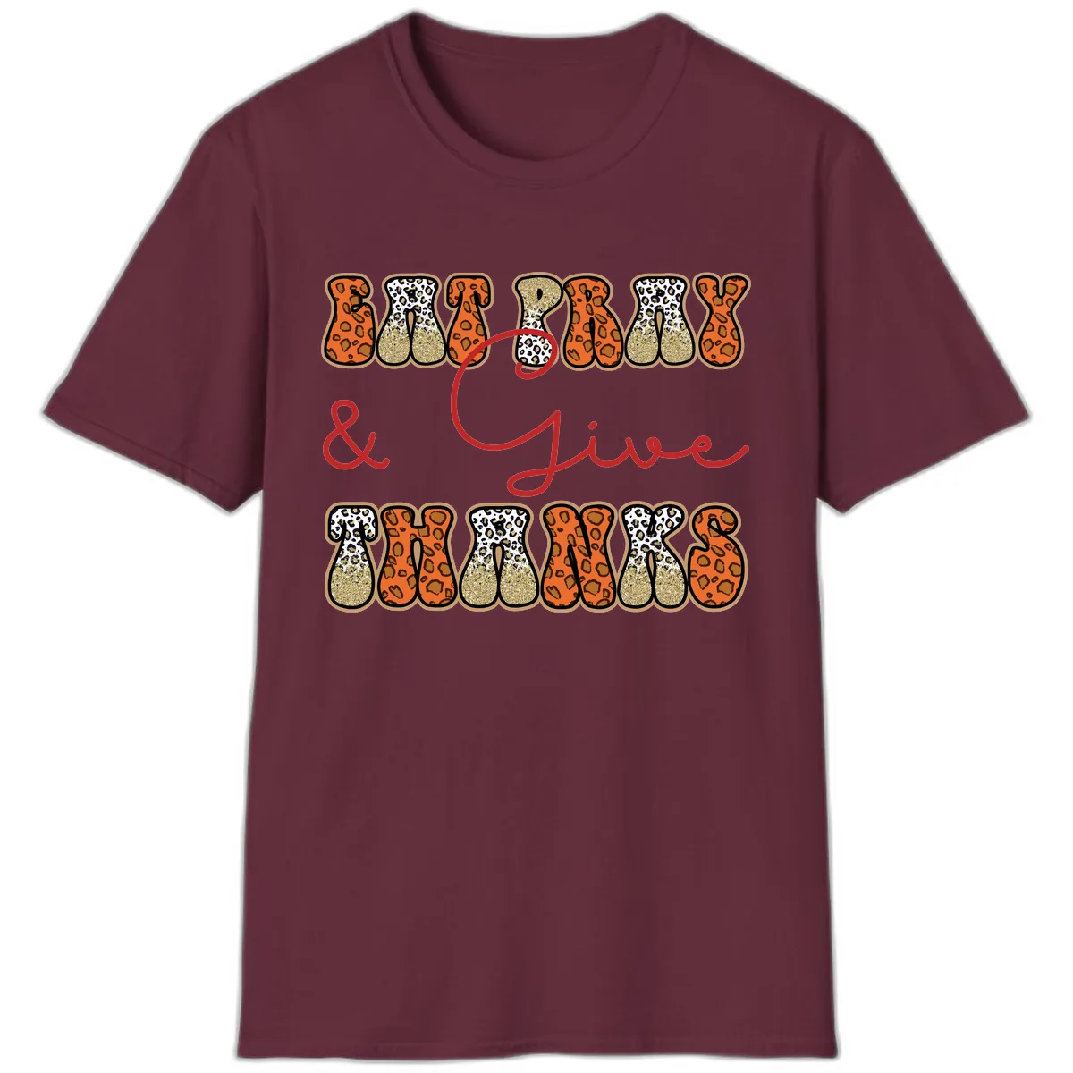 Eat Pray Give Thanks Leopard Print T-Shirt in Maroon