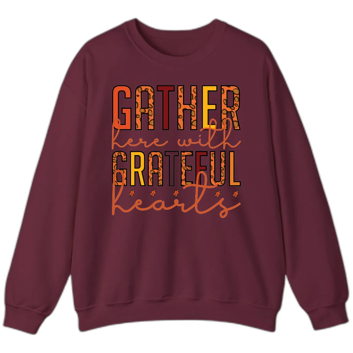 Gather Here With Hearts Sweatshirt in Maroon