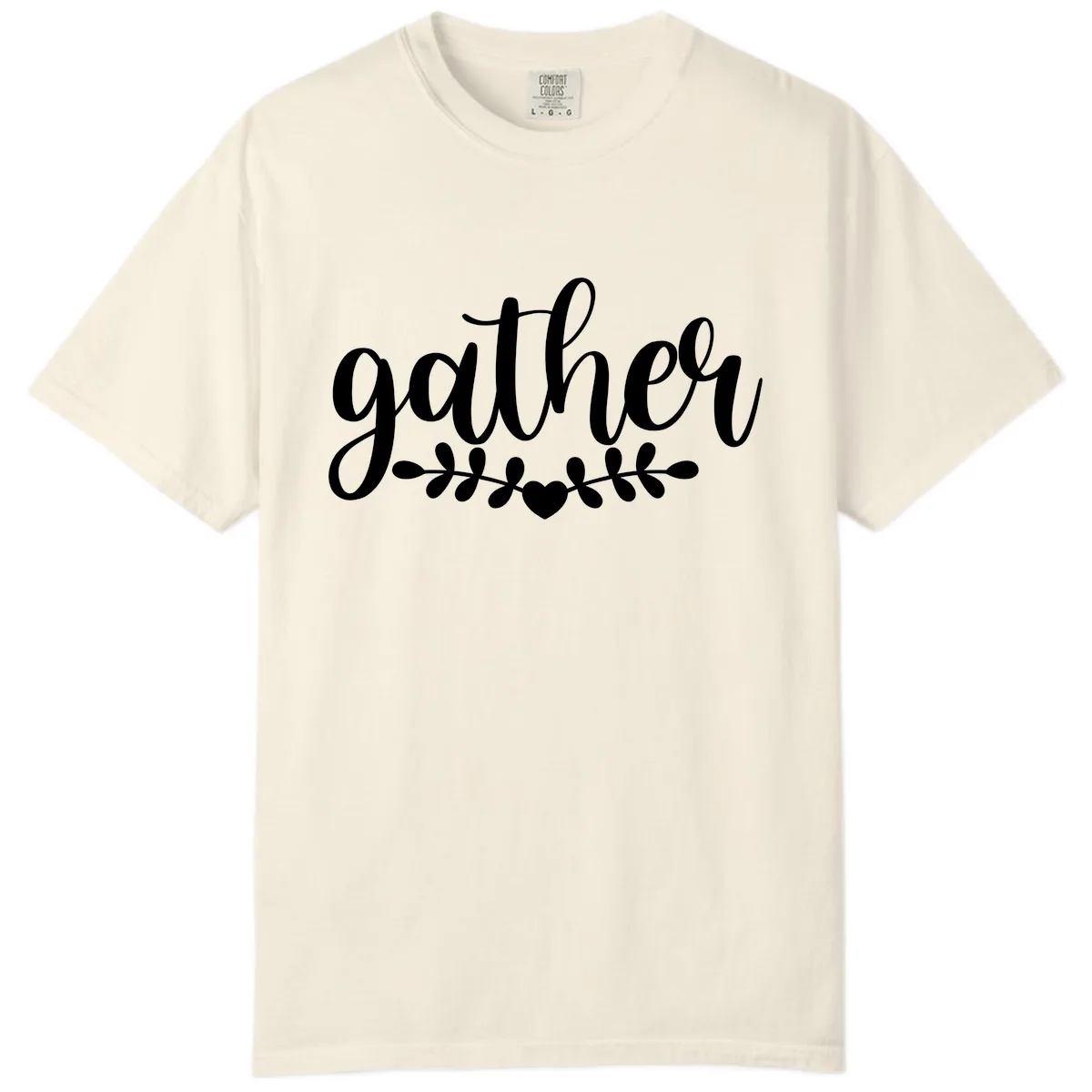 Gather Script With Heart and Leaves Comfort Color in Ivory