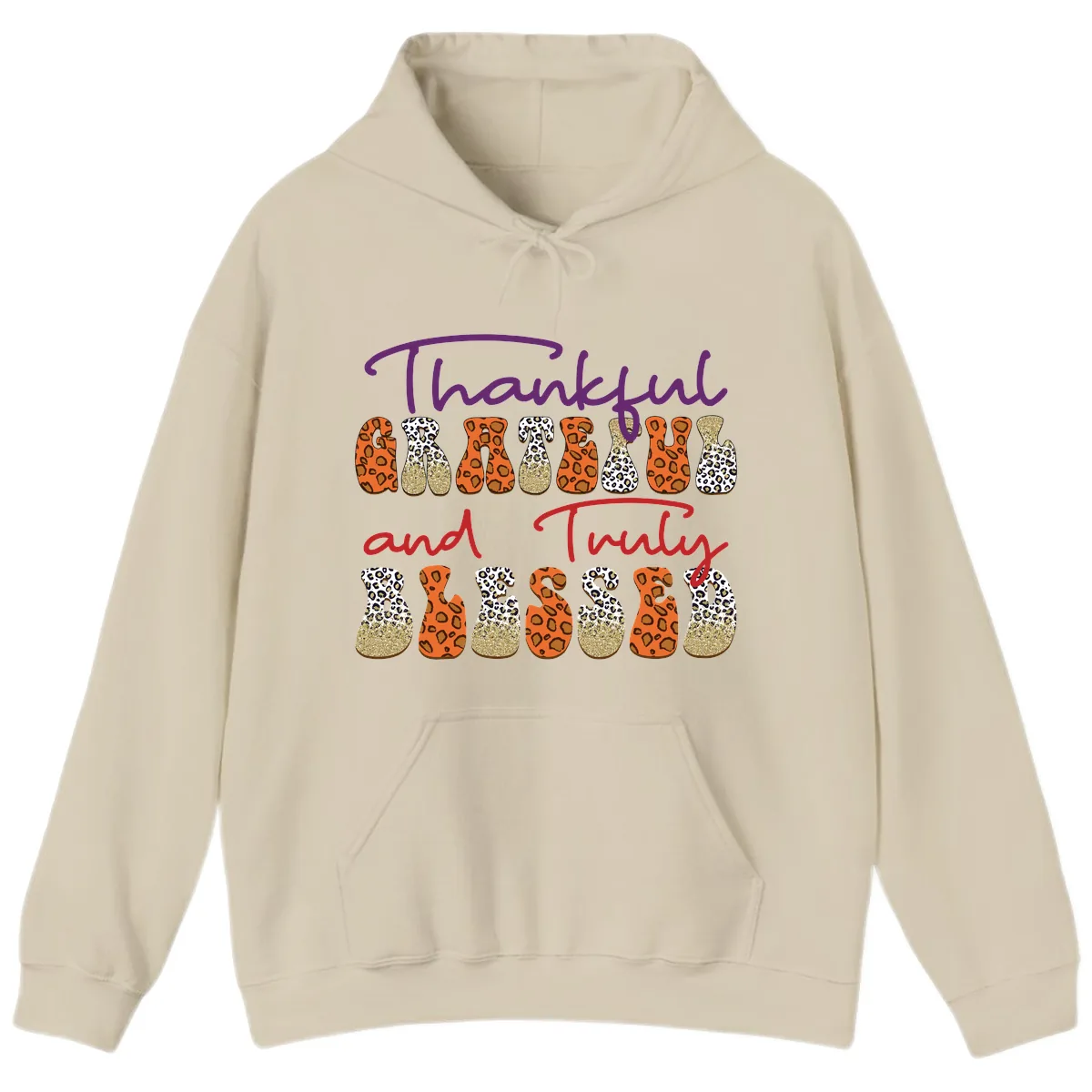Thankful Grateful Truly Blessed Hoodie in Sand