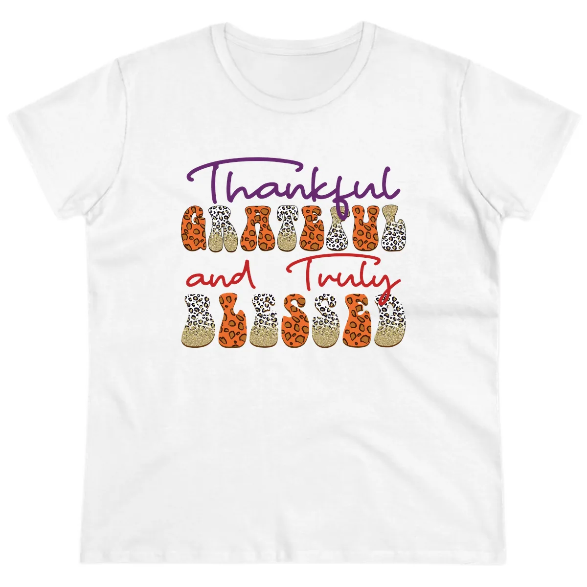 Thankful Grateful Truly Blessed Ladies Tee in White
