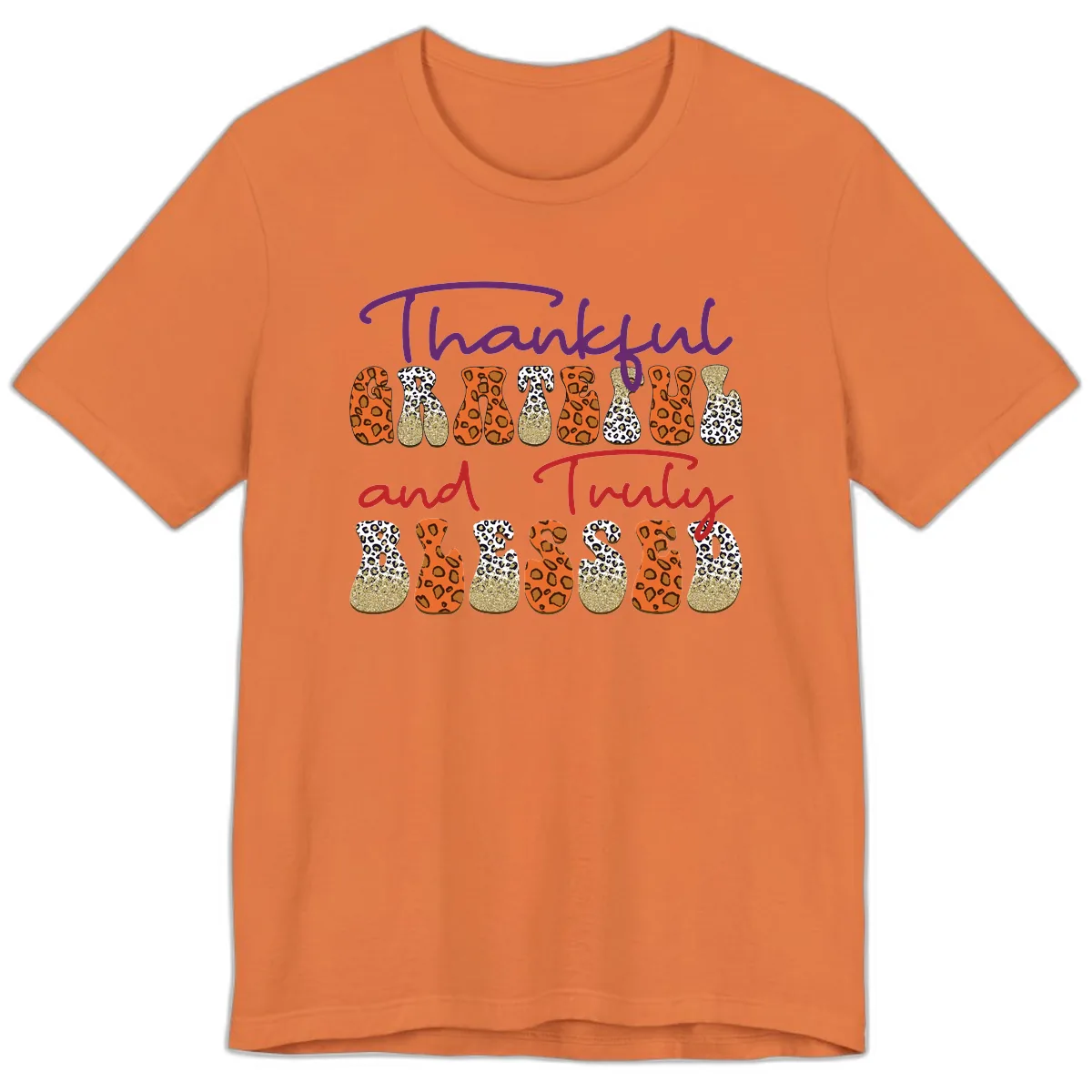 Thankful Grateful Truly Blessed Premium T-Shirt in Burnt Orange