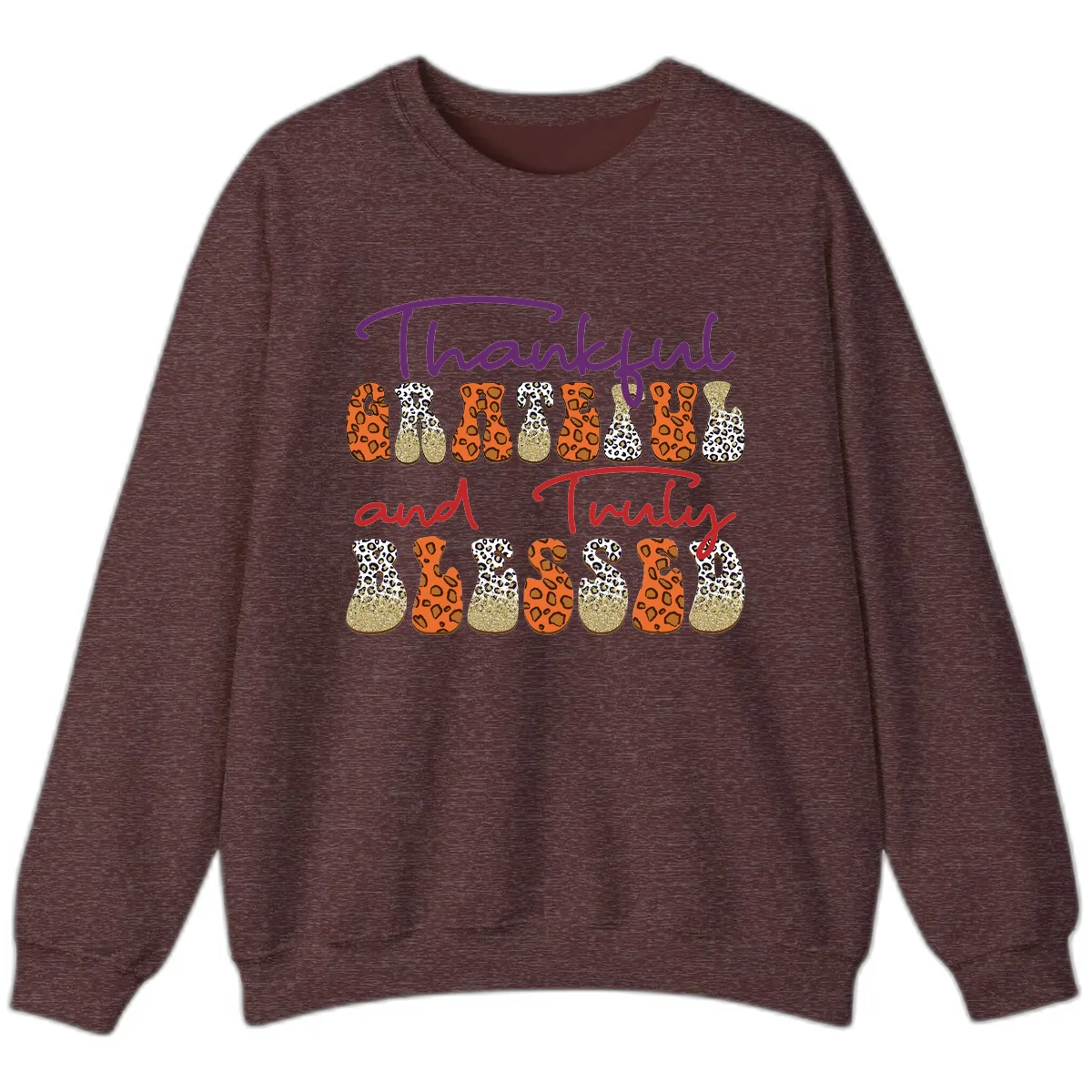 Thankful Grateful Truly Blessed Sweatshirt in Heather Sport Dark Maroon
