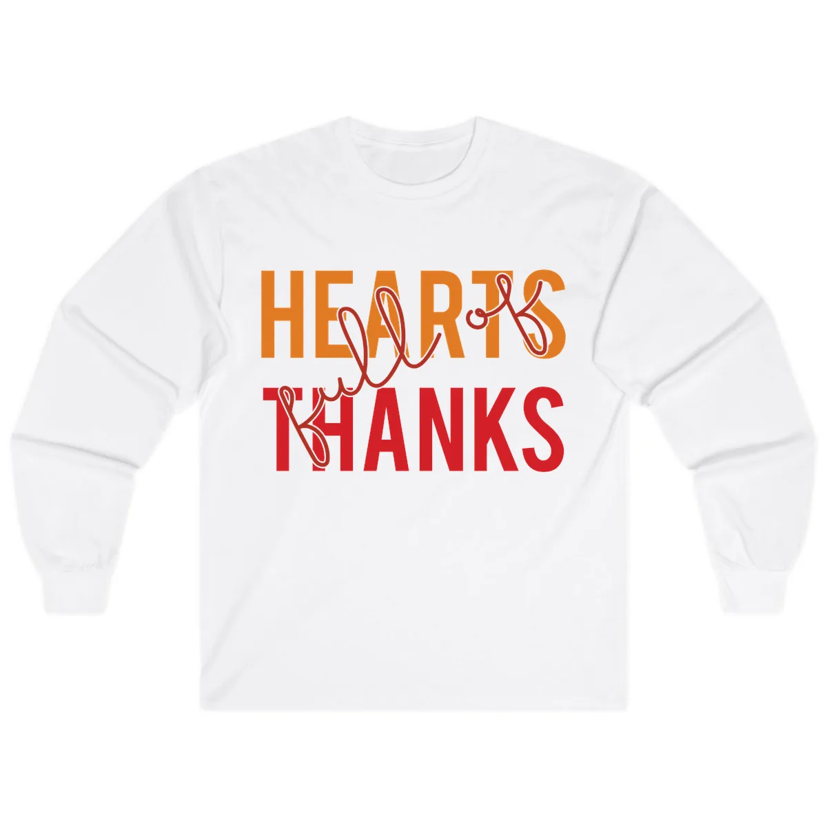 Hearts Full Of Thanks Typography Long Sleeve in White