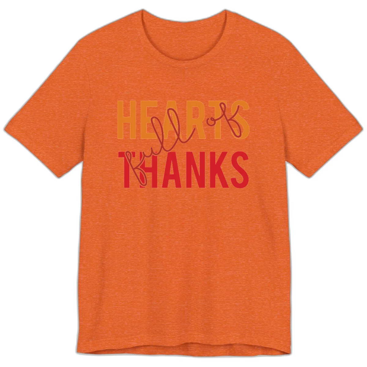 Hearts Full Of Thanks Typography Premium T-Shirt in Heather Orange
