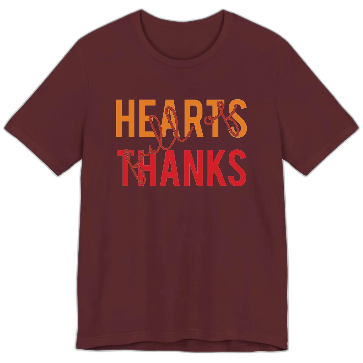 Hearts Full Of Thanks Typography Premium T-Shirt in Maroon