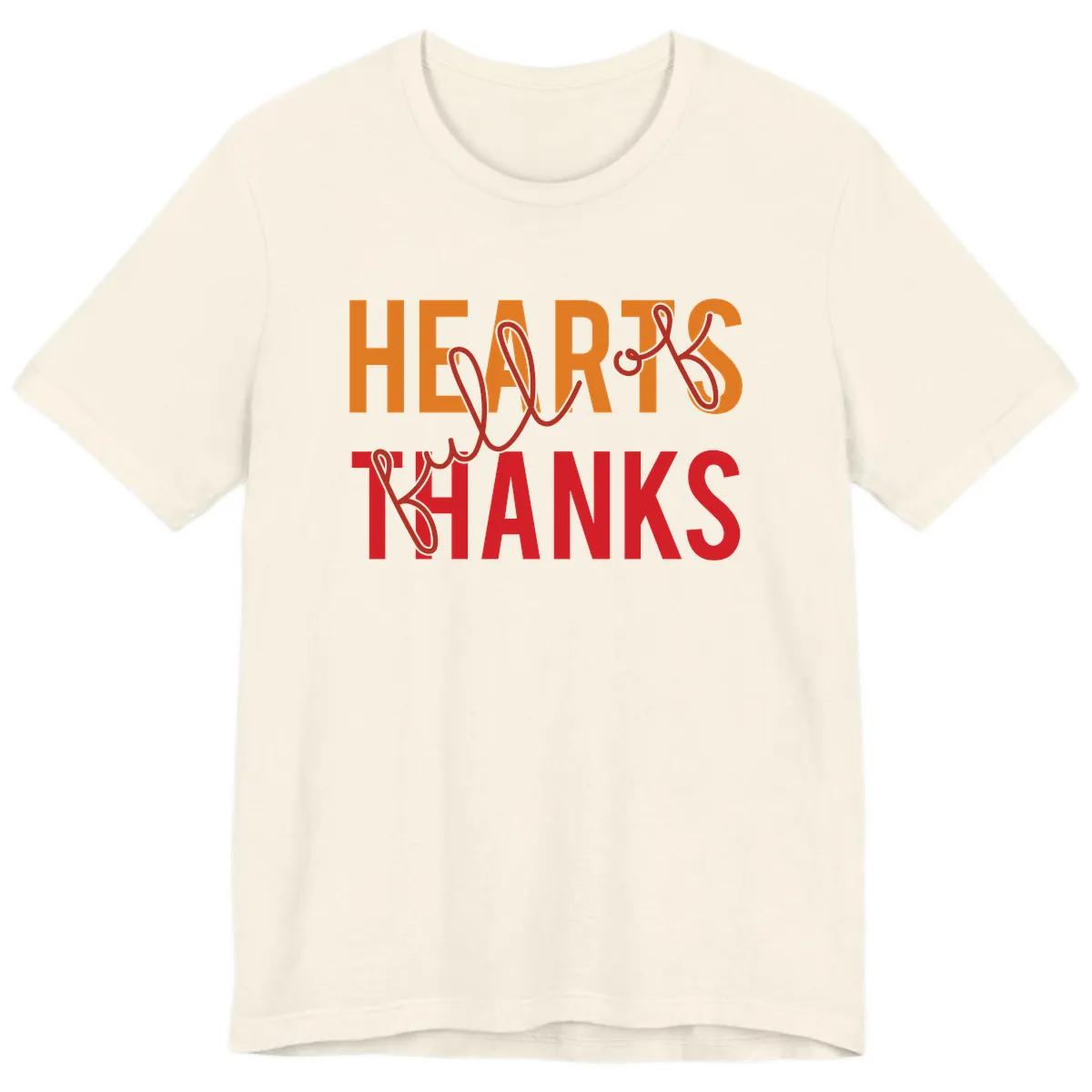 Hearts Full Of Thanks Typography Premium T-Shirt in Natural