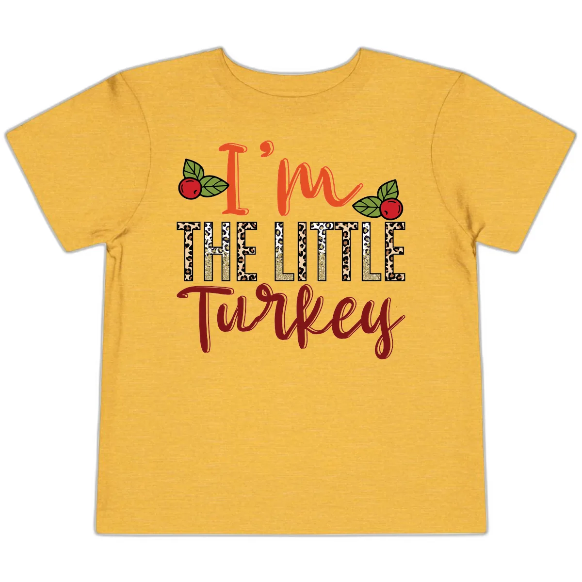 I'm The Little Turkey Thanksgiving Design Toddler T-Shirt in Heather Yellow Gold
