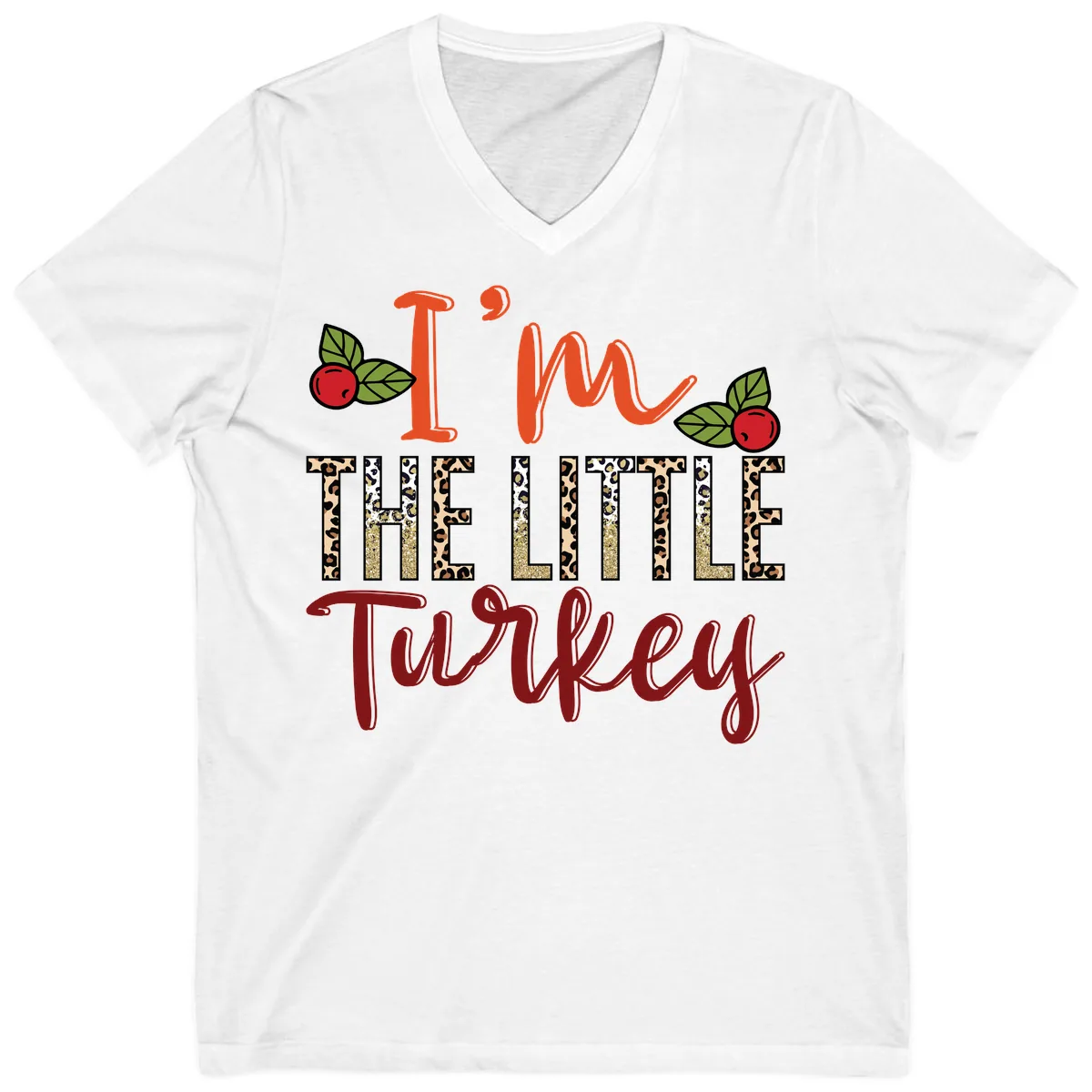 I'm The Little Turkey Thanksgiving Design V-Neck in White