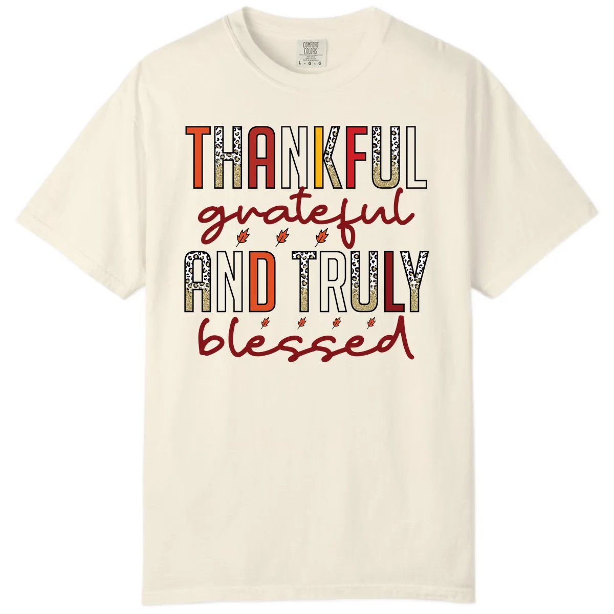 Grateful And Truly Blessed Typography Comfort Color in Ivory