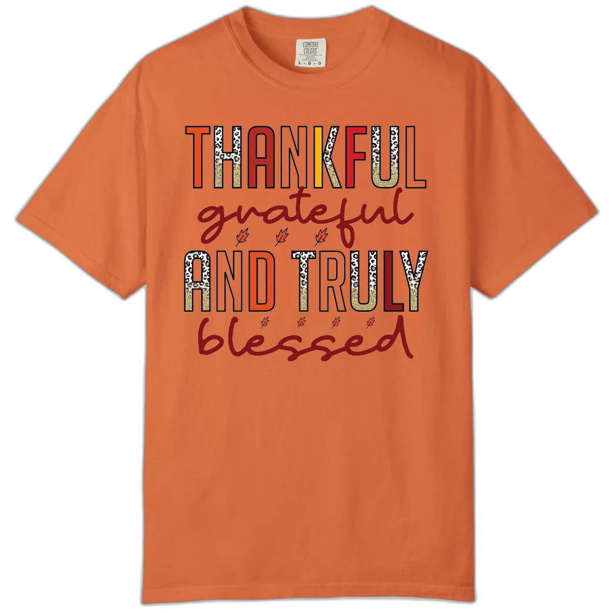 Grateful And Truly Blessed Typography Comfort Color in Burnt Orange