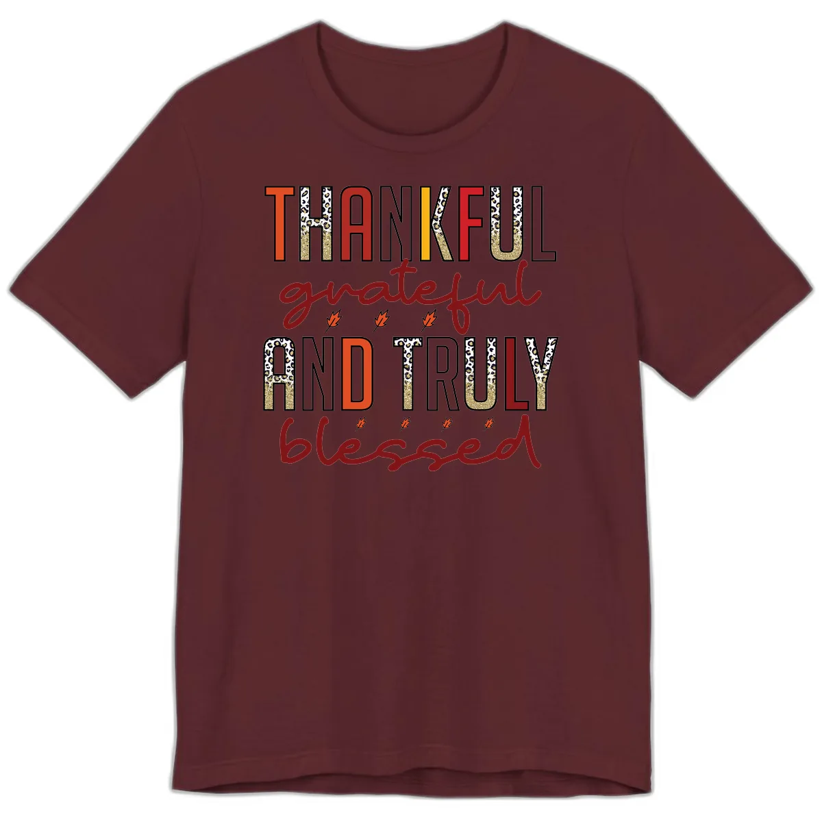 Grateful And Truly Blessed Typography Premium T-Shirt in Maroon