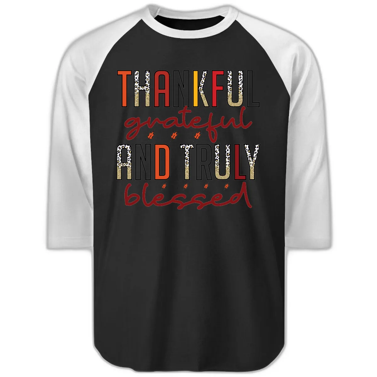 Grateful And Truly Blessed Typography Raglan 3/4 in Black White