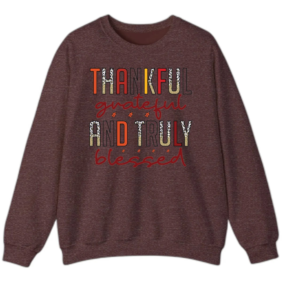 Grateful And Truly Blessed Typography Sweatshirt in Heather Sport Dark Maroon
