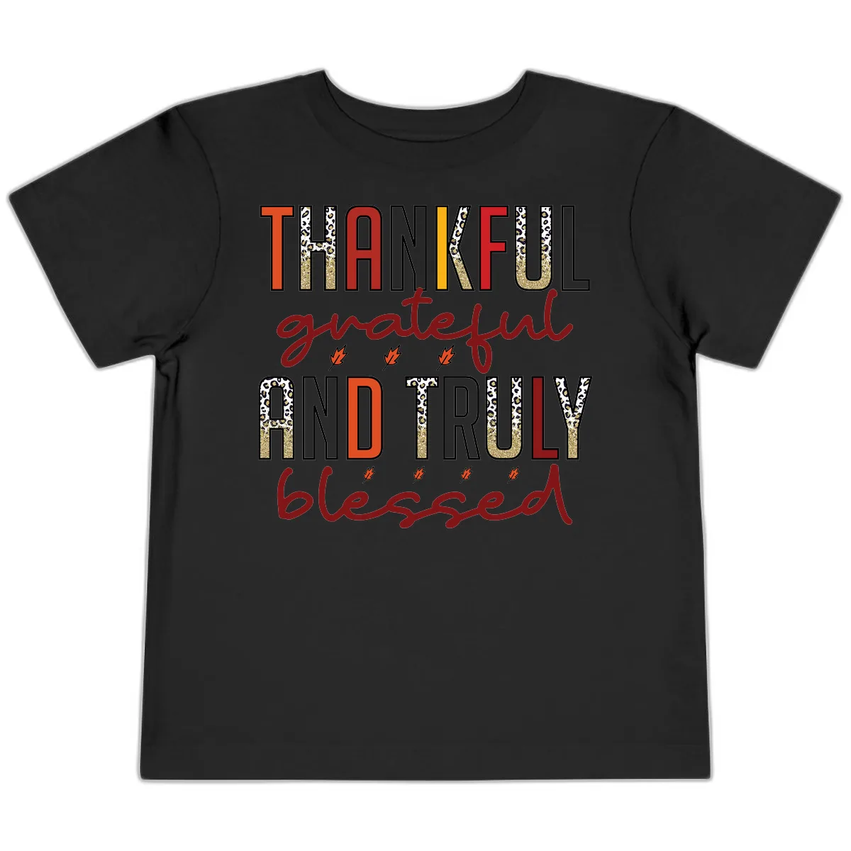 Grateful And Truly Blessed Typography Toddler T-Shirt in Black
