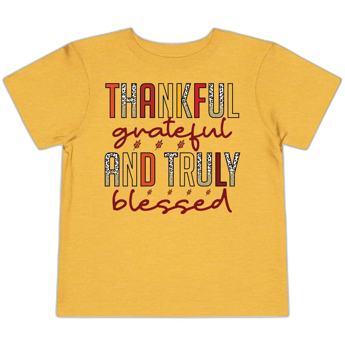 Grateful And Truly Blessed Typography Toddler T-Shirt in Heather Yellow Gold