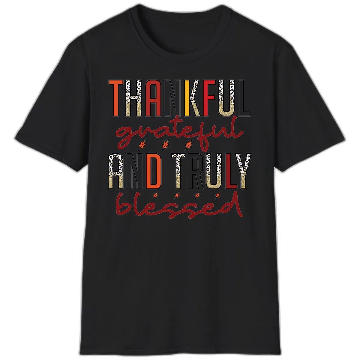 Grateful And Truly Blessed Typography T-Shirt in Black